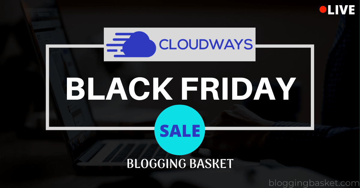 Cloudways Black Friday Deals